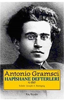 Hapishane Defterleri Cilt 1 - Gramsci - Kalkedon Hapishane Defterleri Cilt 1 - Gramsci - Kalkedon