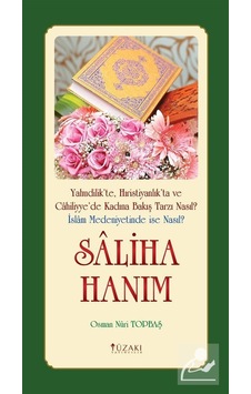 Saliha Hanım - Osman Nuri Topbaş - Yüzakı Yayıncılık Saliha Hanım - Osman Nuri Topbaş - Yüzakı Yayıncılık