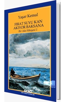 Fırat Suyu Kan Akıyor Baksana - Yaşar Kemal - Yapı Kredi Yayınlar Fırat Suyu Kan Akıyor Baksana - Yaşar Kemal - Yapı Kredi Yayınlar