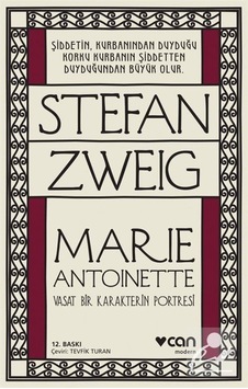 Marie Antoinette / Stefan Zweig