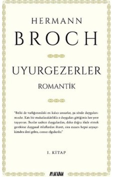 Uyurgezerler 1.Kitap - Hermann Broch - Aylak Adam Uyurgezerler 1.Kitap - Hermann Broch - Aylak Adam