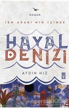 Hayal Denizi - Aydın Hız - Timaş Yayınları Hayal Denizi - Aydın Hız - Timaş Yayınları