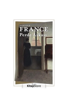 Perde Arkası - Anatole France - Zeplin Kitap Perde Arkası - Anatole France - Zeplin Kitap