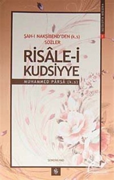 Risale-i Kudsiyye - Muhammed Parsa - Semerkand Yayınları Risale-i Kudsiyye - Muhammed Parsa - Semerkand Yayınları