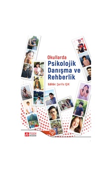 Okullarda Psikolojik Danışma ve Rehberlik- Pegem Akademi Yayıncılık Okullarda Psikolojik Danışma ve Rehberlik- Pegem Akademi Yayıncılık