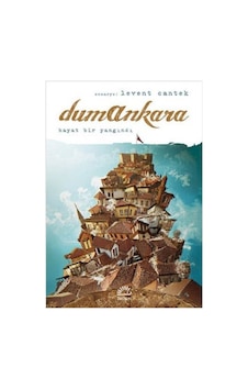 Dumankara - Hayat Bir Yangındır - Levent Cantek - İletişim Yayınları Dumankara - Hayat Bir Yangındır - Levent Cantek - İletişim Yayınları