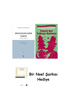 Arasokakların Tarihi + Tuhaf Bir Yılbaşı Öyküsü + Bir Noel Şarkısı Arasokakların Tarihi + Tuhaf Bir Yılbaşı Öyküsü + Bir Noel Şarkısı