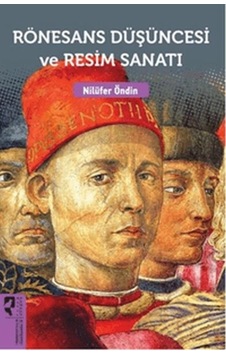 Rönesans Düşüncesi Ve Resim Sanatı Rönesans Düşüncesi Ve Resim Sanatı