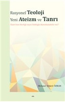Rasyonel Teoloji Yeni Ateizm Ve Tanrı Elis Yayınları