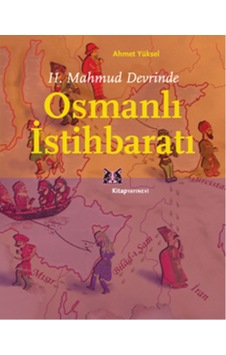 Iı. Mahmud Devrinde Osmanlı Istihbaratı n11.853 Iı. Mahmud Devrinde Osmanlı Istihbaratı n11.853