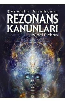 Evrenin Anahtarı Rezonans Kanunları / Videl Pichon