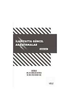 İlahiyatta Güncel Araştırmalar - Haziran 2022 - Gece Kitaplığı İlahiyatta Güncel Araştırmalar - Haziran 2022 - Gece Kitaplığı