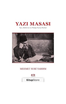 Yazı Masası - Yazı Editörlük ve Medya Kursu Notları - Mehmet Nuri Yardım - Akıl Fikir Yayınları Yazı Masası - Yazı Editörlük ve Medya Kursu Notları - Mehmet Nuri Yardım - Akıl Fikir Yayınları