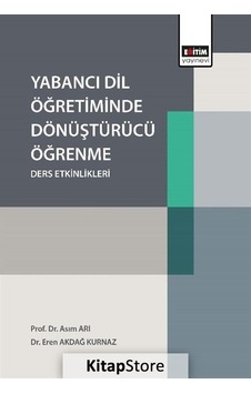 Yabancı Dil Öğretiminde Dönüştürücü Öğrenme Ders Etkinlikleri- Eğitim Yayınevi Yabancı Dil Öğretiminde Dönüştürücü Öğrenme Ders Etkinlikleri- Eğitim Yayınevi