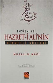 Hazret-i Ali'nin Hikmetli Sözleri - Muallim Naci - Buhara Yayınları Hazret-i Ali'nin Hikmetli Sözleri - Muallim Naci - Buhara Yayınları