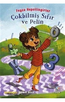 Çokbilmiş Sıfır Ve Pelin / Feyza Hepçilingirler Çokbilmiş Sıfır Ve Pelin / Feyza Hepçilingirler