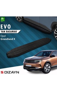S-dizayn Opel Grandland 2 Elektrikli Evo Siyah Yan Basamak 193 Cm 2024 Üzeri A+ Kalite