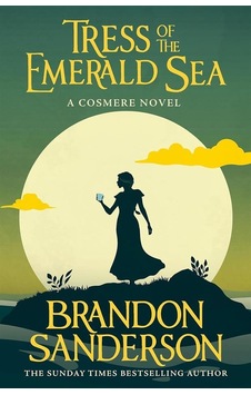 Tress Of The Emerald Sea - A Cosmere Novel Tress Of The Emerald Sea - A Cosmere Novel