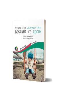 Boşanma ve Çocuk - Evren Jülide Koç - Mahmut Yılmaz - Herdem Kitap Boşanma ve Çocuk - Evren Jülide Koç - Mahmut Yılmaz - Herdem Kitap