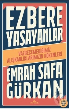 Ezbere Yaşayanlar Ezbere Yaşayanlar