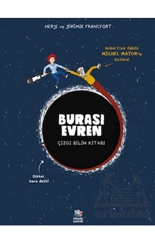 Burası Evren - Çizgi Bilim Kitabı İthaki Çocuk Yayınları