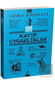 100 Soruda Kayıp Uygarlıklar -  Ren Kitap