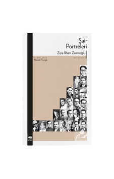Şair Portreleri / Ziya Ilhan Zaimoğlu