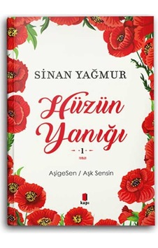 Hüzün Yanığı 1 - AşigeSen / Aşk Sensin 9786055107956