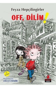 Off Dilim! - Feyza Hepçilingirler - Kırmızı Kedi Off Dilim! - Feyza Hepçilingirler - Kırmızı Kedi