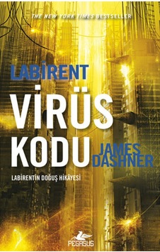 Labirent Virüs Kodu - James Dashner Labirent Virüs Kodu - James Dashner