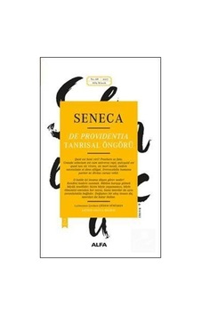 Tanrısal Öngörü - Yunan ve Latin Klasikleri - Lucius Annaeus Seneca - Alfa Yayıncılık
