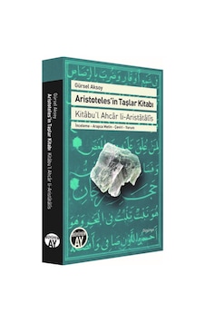 Aristoteles'in Taşlar Kitabı-Kitabu'l Ahcar li-Aristatalis - Gürsel Aksoy - Büyüyenay Yayınları Aristoteles'in Taşlar Kitabı-Kitabu'l Ahcar li-Aristatalis - Gürsel Aksoy - Büyüyenay Yayınları