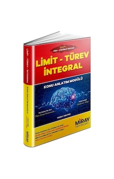 Limit Türev İntegral Konu Anlatım Modülü- Miray Yayınları Limit Türev İntegral Konu Anlatım Modülü- Miray Yayınları