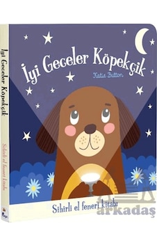 İyi Geceler Köpekçik Sihirli El Feneri Kitabı İyi Geceler Köpekçik Sihirli El Feneri Kitabı