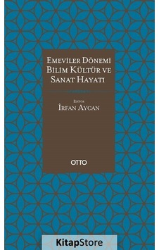 Emeviler Dönemi Bilim Kültür ve Sanat Hayatı - Otto