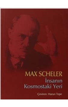 İnsanın Kosmostaki Yeri - Max Scheler - Bilgesu Yayıncılık