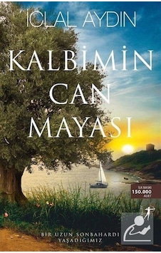 Kalbimin Can Mayası - İclal Aydın Kalbimin Can Mayası - İclal Aydın