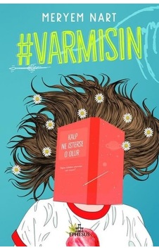 Varmısın - Meryem Nart - Ephesus Yayınları Varmısın - Meryem Nart - Ephesus Yayınları