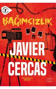 Bağımsızlık & Terra Alta Romanları 2 / Javier Cercas Bağımsızlık & Terra Alta Romanları 2 / Javier Cercas