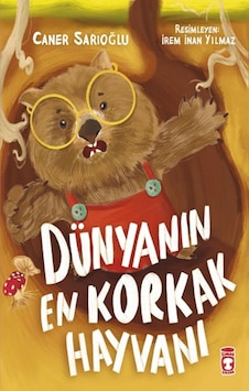 Dünyanın En Korkak Hayvanı Kitabı - Caner Sarıoğlu - Timaş Çocuk Dünyanın En Korkak Hayvanı Kitabı - Caner Sarıoğlu - Timaş Çocuk
