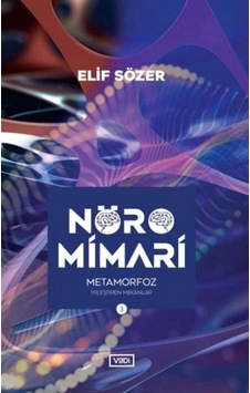 Nöromimari / Elif Sözer Nöromimari / Elif Sözer