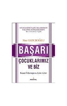 Başarı Çocuklarımız ve Biz - Nur Yaycıoğlu - Resital