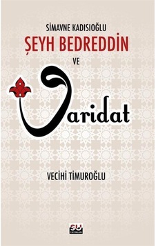 Şeyh Bedreddin ve Varidat - Şeyh Bedreddin - Su Yayınları Şeyh Bedreddin ve Varidat - Şeyh Bedreddin - Su Yayınları