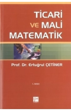 Ticari ve Mali Matematik Ertuğrul Çetiner
