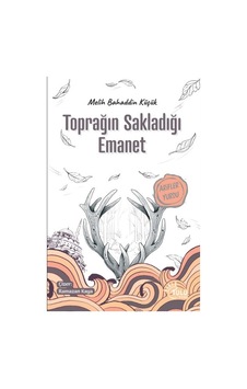 Toprağın Sakladığı Emanet Toprağın Sakladığı Emanet