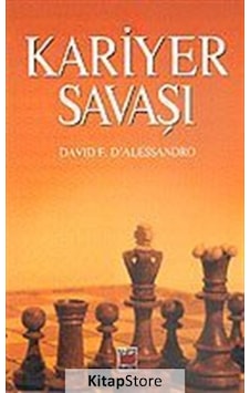 Kariyer Savaşı - David F.D Alessandro - Elips Kitapları