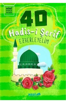 40 Hadis-i Şerif Ezberleyelim / Taha Mercan 9786057826220