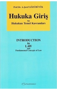 Hukuka Giriş ve Hukukun T.Kav.Şeref Gözübüyük (2.EL) 32 iadesiz Hukuka Giriş ve Hukukun T.Kav.Şeref Gözübüyük (2.EL) 32 iadesiz