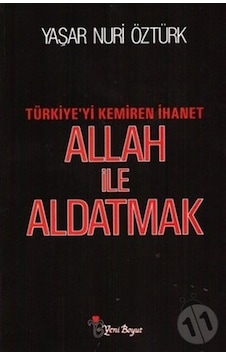 Allah Ile Aldatmak Yaşar Nuri Öztürk Allah Ile Aldatmak Yaşar Nuri Öztürk