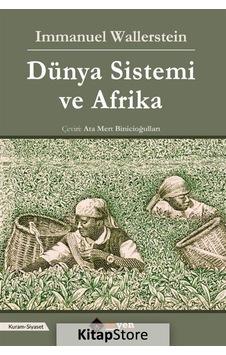 Dünya Sistemi ve Afrika - Immanuel Wallerstein - Aryen Dünya Sistemi ve Afrika - Immanuel Wallerstein - Aryen